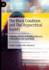 The Black Condition and The Hypocritical Society