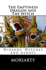 The Emptiness Dragon and The Witch