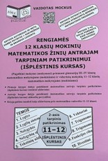 Rengiamės 12 klasių mokinių matematikos žinių antrajam tarpiniam patikrinimui (išplėstinis kursas)