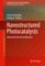 Nanostructured Photocatalysts