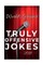 World's Greatest Truly Offensive Jokes 2018
