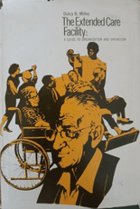The Extended Care Facility