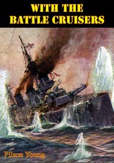 With The Battle Cruisers [Illustrated Edition]