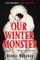 Our Winter Monster