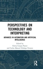 Perspectives on Technology and Interpreting