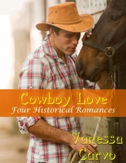 Cowboy Love: Four Historical Romances