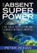The Absent Superpower