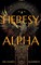 Heresy Alpha
