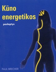 Kūno energetikos paslaptys