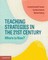 Teaching Strategies in the 21st Century