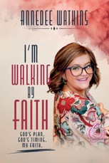 I'm Walking by Faith