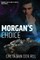 Morgan's Choice