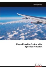 Control Loading System with Spherical Actuator