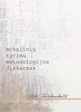 Mokslinių tyrimų metodologijos diskursas