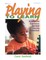 Playing to Learn