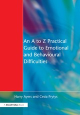 Ayers, H: A to Z Practical Guide to Emotional and Behavioura