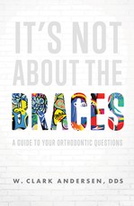 It's Not about the Braces