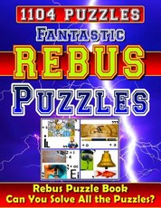 Fantastic Rebus Puzzles