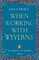 When Working with Wyverns
