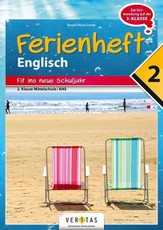 Englisch Ferienhefte - Ferienheft 2. Klasse/Nach der 2. Klasse MS/AHS Lehrplan 2023 - Mit eingelegten Lösungen