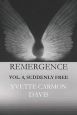 Suddenly Free, Volume 4