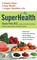 Superhealth