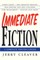Immediate Fiction