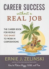 Career Success Without a Real Job