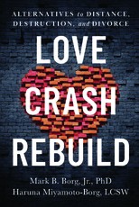 Love, Crash, Rebuild