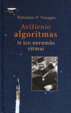 Avižienio algoritmas ir kiti gyvenimo ritmai