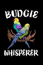 Budgie Whisperer
