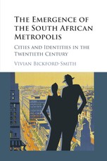 The Emergence of the South African Metropolis African Edition
