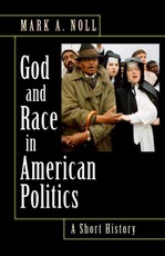 God and Race in American Politics