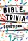 Bible Trivia Devotional