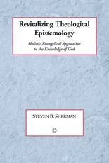Revitalizing Theological Epistemology