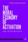 The Moral Economy of Activation