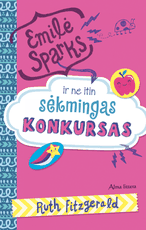 Emilė Sparks ir ne itin sėkmingas konkursas. 2 knyga
