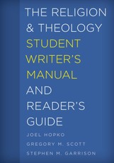 The Religion and Theology Student Writer's Manual and Reader's Guide