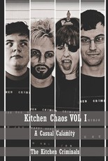 Kitchen Chaos VOL I
