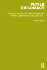 Caplan, N: Futile Diplomacy, Volume 3