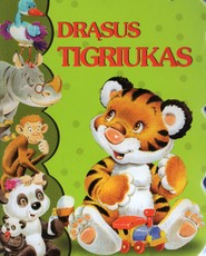 Drąsus tigriukas