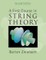 A First Course in String Theory