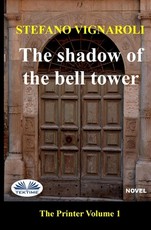 The Shadow of the Bell Tower