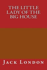 The Little Lady of the Big House