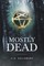 Mostly Dead
