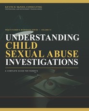 Understanding Child Abuse Investigations for Mommies and Daddies