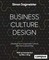 Sagmeister, S: Business Culture Design (englische Ausgabe)