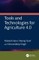 Tools and Technologies for Agriculture 4.0
