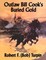 Outlaw Bill Cook's Buried Gold