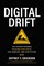 Digital Drift